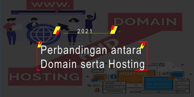Perbandingan antara Domain serta Hosting