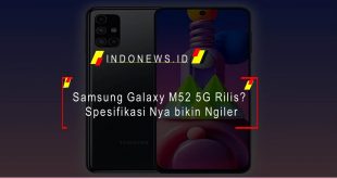 Samsung Galaxy M52 5G Rilis? Spesifikasi Nya bikin Ngiler